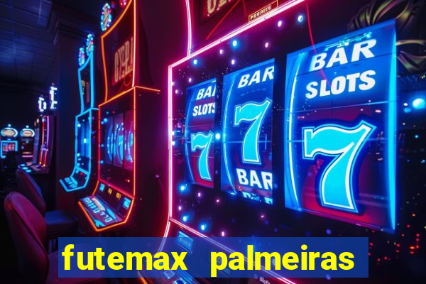 futemax palmeiras ao vivo